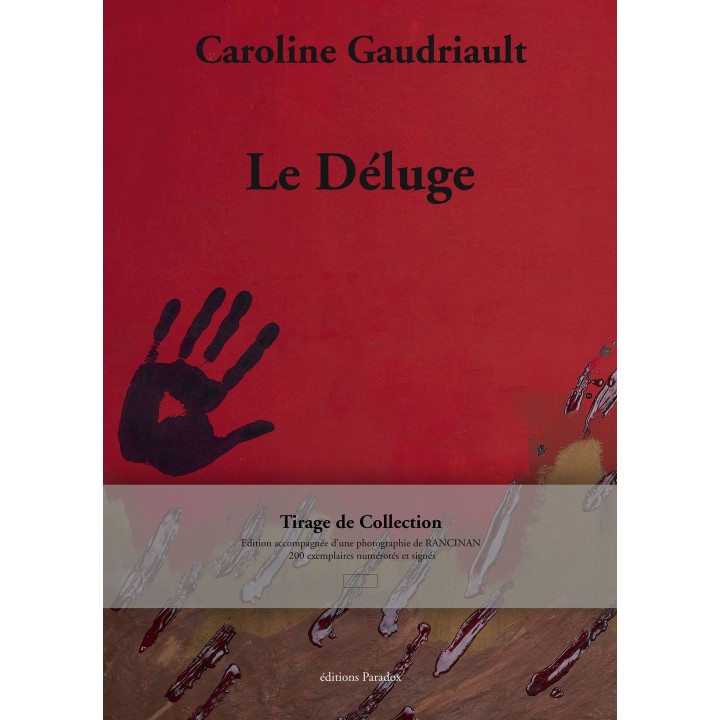 LIVRE LE DELUGE - TIRAGE DE TÊTE - 2024